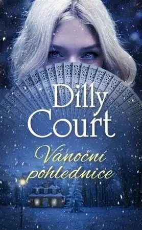 Historické romány Vánoční pohlednice - Dilly Court,Jiřina Stárková