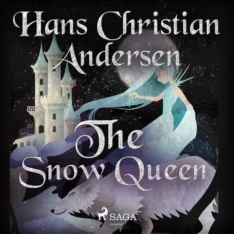 Pre deti a mládež Saga Egmont The Snow Queen (EN)