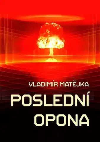 Sci-fi a fantasy Poslední opona - Vladimír Matějka