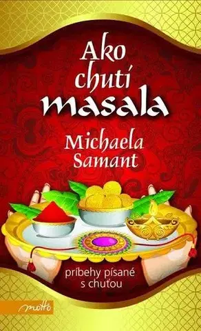 Svetová beletria Ako chutí masala - Michaela Samant