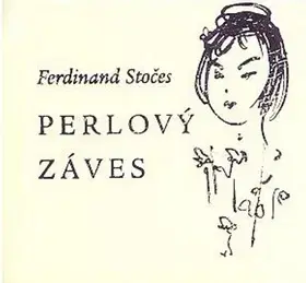 Svetová poézia Perlový záves - Ferdinand Stočes