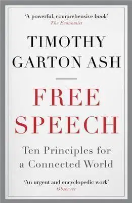 Cudzojazyčná literatúra Free Speech - Timothy Garton Ash