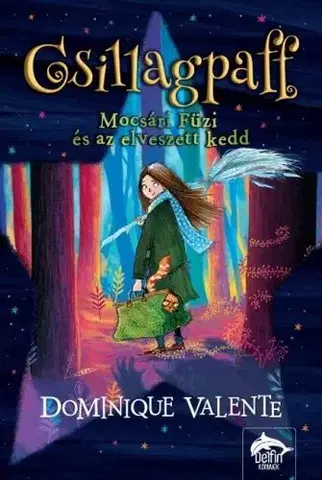 Fantasy, upíri Csillagpaff – Mocsári Füzi és az elveszett kedd - Dominique Valente