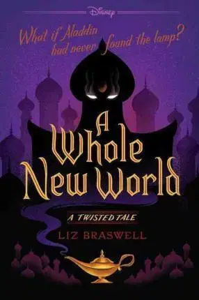 Fantasy, upíri Disney Princess Aladdin: A Whole New World - Liz Braswell