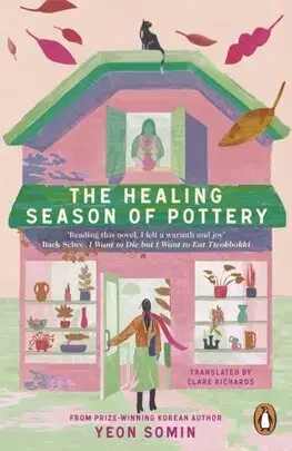 Svetová beletria The Healing Season of Pottery - Yeon Somin,Clare Richards