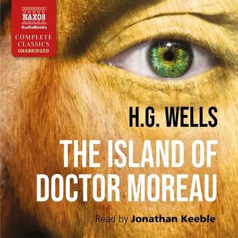 Svetová beletria Naxos Audiobooks The Island of Doctor Moreau (EN)