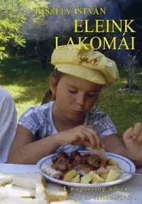Kuchárky - ostatné Eleink lakomái - István Kiszely