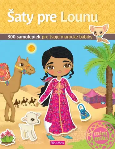 Nalepovačky, vystrihovačky, skladačky Šaty pre LOUNU – Kniha samolepiek - Julie Camel,Charlotte Segond-Rabilloud