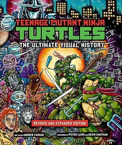 Komiksy Teenage Mutant Ninja Turtles: The Ultimate Visual History (Revised and Expanded Edition) - Andrew Farago
