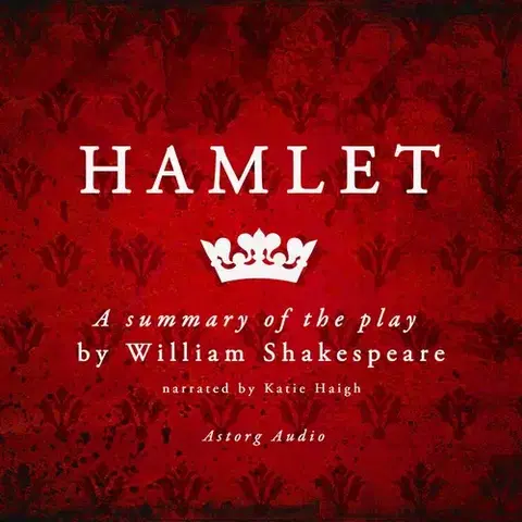 Svetová beletria Saga Egmont Hamlet by Shakespeare, a Summary of the Play (EN)