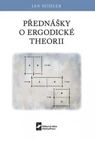 Matematika, logika Přednášky o ergodické theorii - Jan Seidler