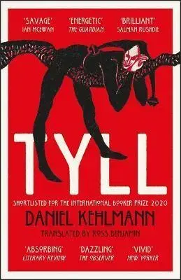 Svetová beletria Tyll - Daniel Kehlmann