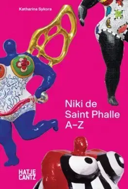 Dejiny, teória umenia Niki de Saint Phalle - Katharina Sykora