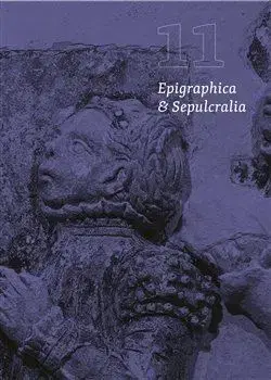 Stredovek Epigraphica et Sepulcralia 11 - Kolektív autorov
