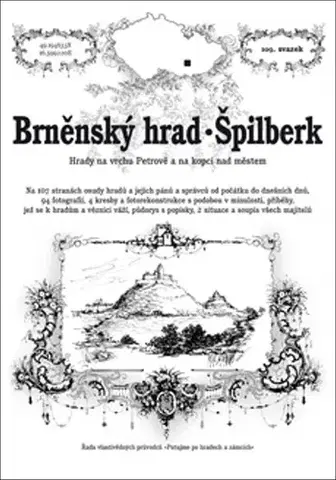 Slovensko a Česká republika Brněnský hrad a Špilberk - Rostislav Vojkovský