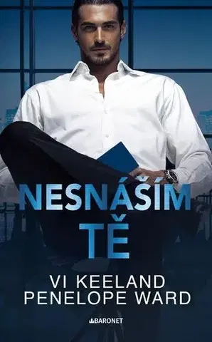 Romantická beletria Nesnáším tě - Vi Keelandová