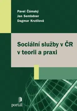 Manažment Sociální služby v ČR v teorii a praxi - Kolektív autorov
