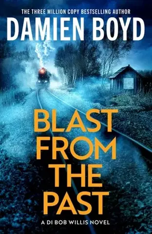 Detektívky, trilery, horory Blast from the Past - Damien Boyd