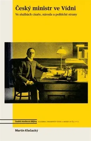 História Český ministr ve Vídni - Martin Klečacký