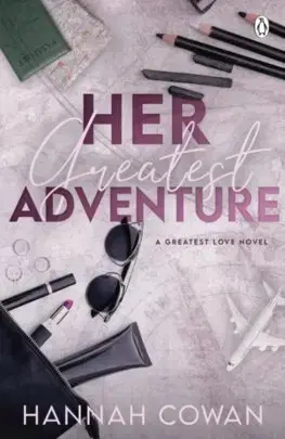 Romantická beletria Her Greatest Adventure - Hannah Cowan