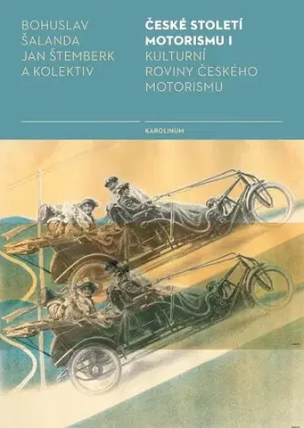 Auto, moto České století motorismu I. - Bohuslav Šalanda