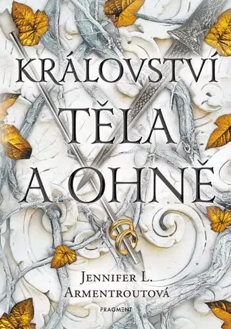 Young adults Království těla a ohně - Jennifer L. Armentrout