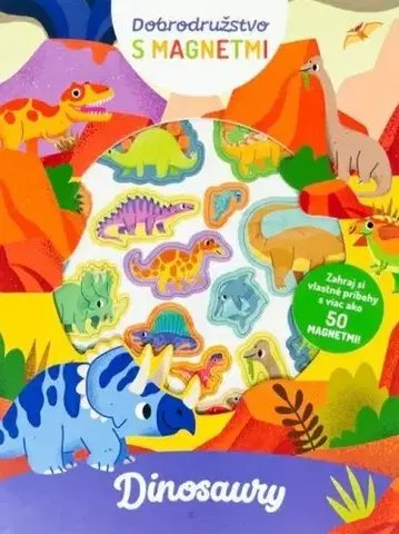 Leporelá, krabičky, puzzle knihy Dinosaury - Dobrodružstvo s magnetmi
