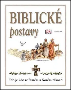Kresťanstvo Biblické postavy - Stephen Motyer