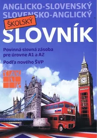 Slovníky Anglicko-slovenský a slovensko-anglický školský slovník - Kolektív autorov
