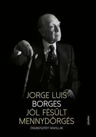 Svetová beletria Jól fésült mennydörgés - Jorge Luis Borges