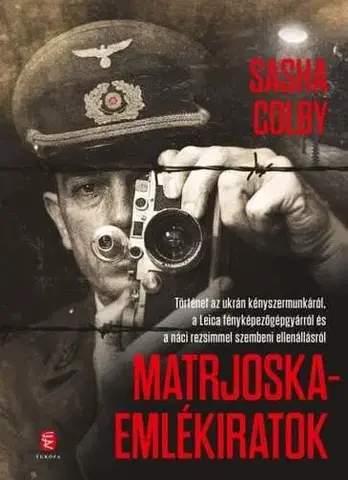 Druhá svetová vojna Matrjoska-emlékiratok - Sasha Colby