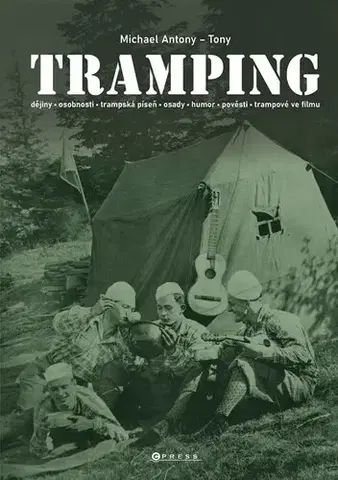 História - ostatné Tramping - Michael Antony