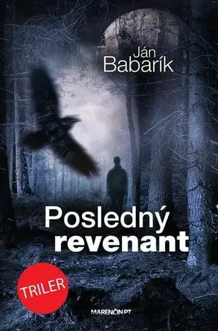 Detektívky, trilery, horory Posledný revenant - Ján Babarík