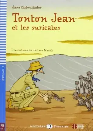 V cudzom jazyku Young Eli Readers: Tonton Jean ET Les Suricates + CD - Jane Cadwallader