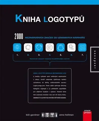 Grafika, dizajn www stránok Kniha logotypů - Bill Gardner,Anne Hellman