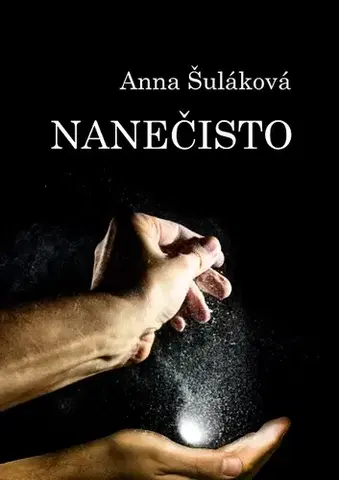Sci-fi a fantasy Nanečisto - Anna Šuláková