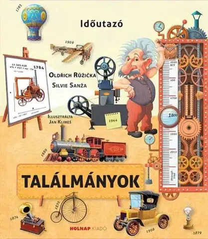 Veda a technika Találmányok - Oldřich Růžička,Silvie Sanža