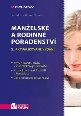 Psychológia, etika Manželské a rodinné poradenství 2. aktualizované vydání - Tomáš Novák,Petr Šmolka
