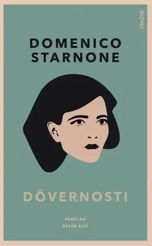 Svetová beletria Dôvernosti - Domenico Starnone