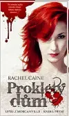 Sci-fi a fantasy Prokletý dům - Rachel Caine,Pavel Valenta