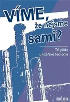 Náboženstvo - ostatné Víme, že nejsme sami?