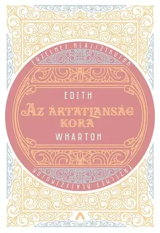 Svetová beletria Az ártatlanság kora - Edith Wharton
