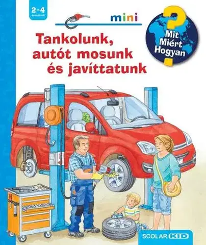 Pre deti a mládež - ostatné Tankolunk, autót mosunk és javíttatunk - Mit? Miért? Hogyan? Mini (73.) - Frauke Nahrgangová
