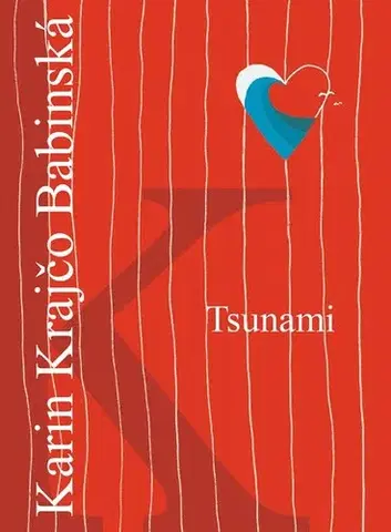 Česká beletria Tsunami - Karin Krajčová Babinská