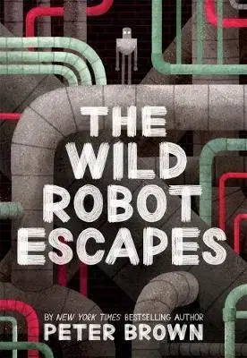 V cudzom jazyku The Wild Robot Escapes - Peter Brown