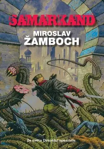 Sci-fi a fantasy Samarkand - Miroslav Žamboch