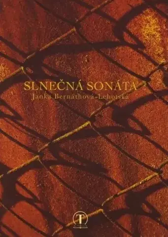 Slovenská poézia Slnečná sonáta - Janka Bernáthová-Lehotská