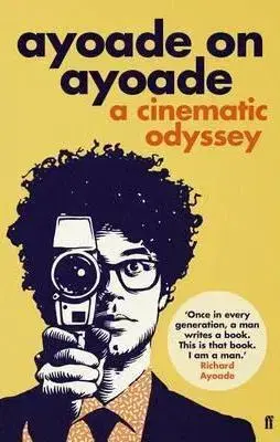 Hudba - noty, spevníky, príručky Ayoade on Ayoade - Richard Ayoade