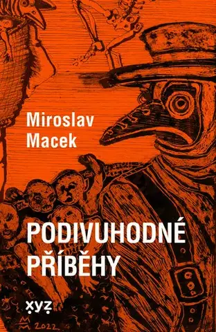 Česká beletria Podivuhodné příběhy - Miroslav Macek