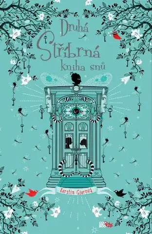 Fantasy, upíri Druhá stříbrná kniha snů, 2. vydání - Kerstin Gier,Tereza Eliášová